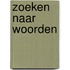 Zoeken naar woorden