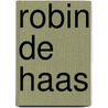 Robin de Haas door Onbekend