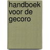 Handboek voor de GECORO by Unknown