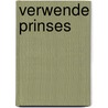 Verwende prinses door P. Wijn