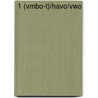 1 (Vmbo-t)/havo/vwo door B. van Meeuwen