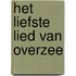 Het liefste lied van overzee