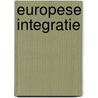 Europese integratie door Blankert