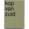 Kop van zuid door Umberto Barbieri