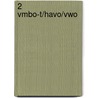 2 Vmbo-t/havo/vwo door W. van de Munckhof