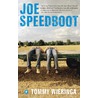 Joe Speedboot door Tommy Wieringa
