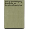 Praktijkgids Bestrijding Witwassen en terrorismefinanciering by S. Gelling
