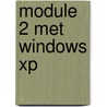 Module 2 met Windows XP door A.H. Wesdorp