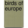 Birds of europe door Rutgers