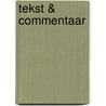 Tekst & Commentaar by R.M. Beltzer
