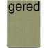 Gered