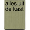Alles uit de kast by Karen van Gulik
