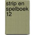 Strip en spelboek 12