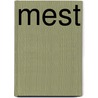 Mest by Ernst Abma