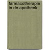 Farmacotherapie in de apotheek door J.J.M. van Hagen