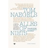 Alles of niets door Tom Naegels