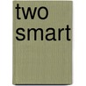 Two smart door Onbekend