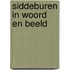 Siddeburen in woord en beeld