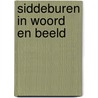 Siddeburen in woord en beeld door Blaauw