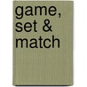 Game, set & match door Elma Noe