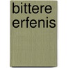 Bittere erfenis door Kate Coscarelli