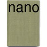 Nano by Onkelinx