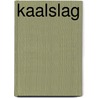 Kaalslag by Stephen Solomita