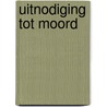 Uitnodiging tot moord by Pachter