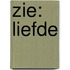 Zie: Liefde
