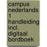Campus Nederlands 1 handleiding incl. digitaal bordboek door Broeckx