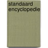 Standaard encyclopedie door Onbekend