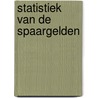 Statistiek van de spaargelden by Unknown