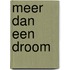 Meer dan een droom