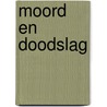 Moord en doodslag door Dick Schaap