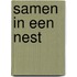 Samen in een nest
