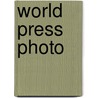 World Press Photo door Onbekend