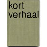 Kort verhaal by Redactie Tweede Ronde
