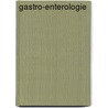 Gastro-enterologie door Onbekend