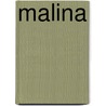 Malina by Bachmann