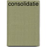 Consolidatie door C. Rombout