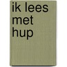 Ik lees met Hup by Unknown