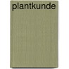 Plantkunde by Voogd