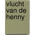 Vlucht van de henny