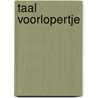 Taal voorlopertje by Blink