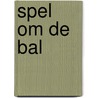 Spel om de bal door Desmond Morris