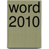 Word 2010 door Wim Kuperus