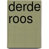 Derde roos door Muiderman
