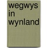 Wegwys in wynland by Unknown