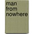 Man from nowhere