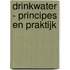 Drinkwater - principes en praktijk